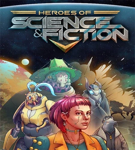 Heroes of Science and Fiction [v.1.0.8 + DLC's] (2026) PC От FitGirl