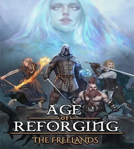 Age of Reforging: The Freelands [v.1.22d + DLC] (2025) PC От FitGirl