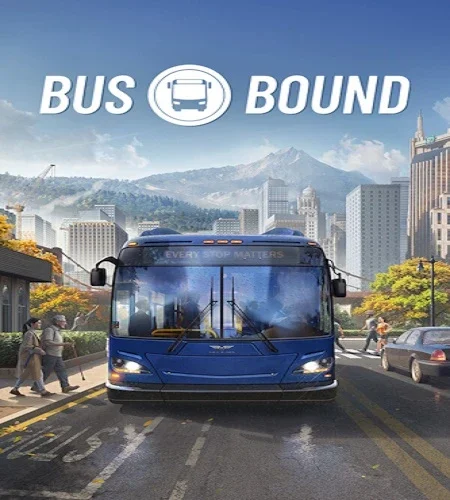 Bus Bound - Deluxe Edition [v.23177166 + DLCs] (2026) PC + Portable От InsaneRamZes