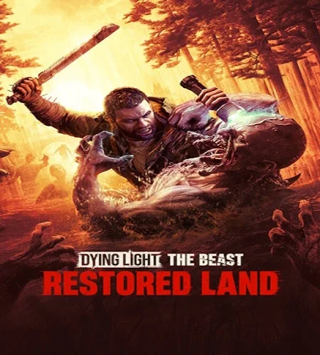 Dying Light: The Beast - Restored Land Edition [v.1.6.4 + DLCs] (2025) PC | Portable от InsaneRamZes