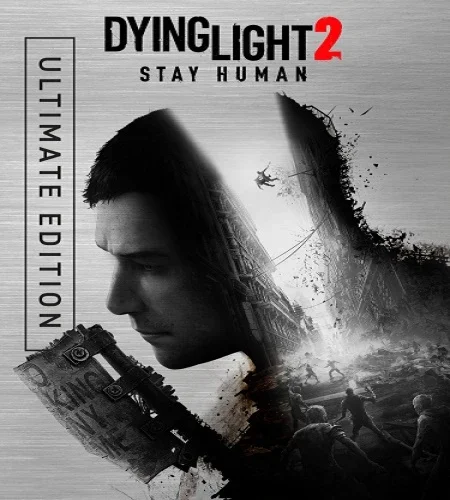 Dying Light 2: Stay Human - Ultimate Edition [v.1.28.5 + DLCs] (2022) PC От Canek77