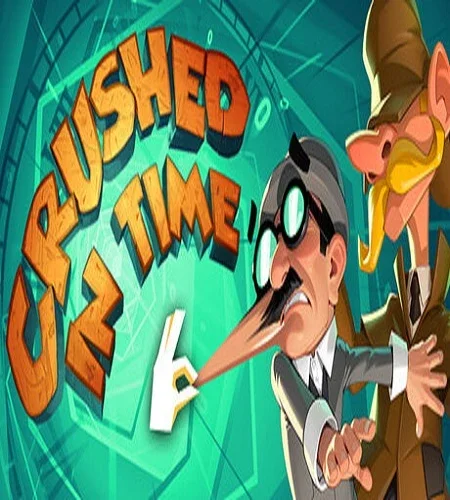 Crushed In Time (2026) + Portable