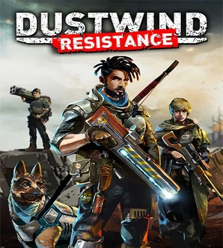 Dustwind: Resistance [Revision 12469 + DLCs] (2025) PC От FitGirl